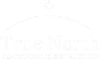 True North Conscious Construction